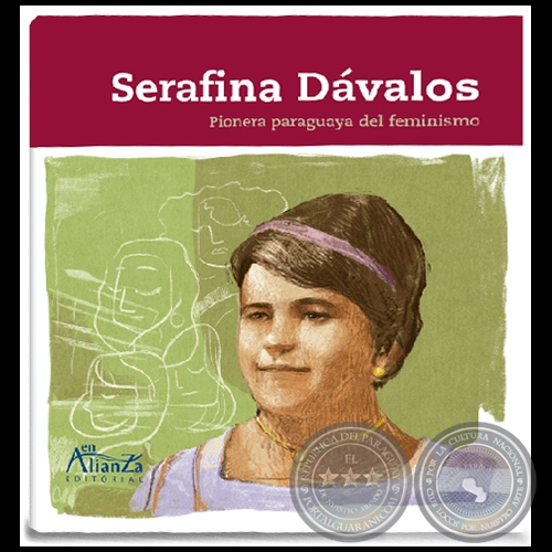 Portada de Serafina Dávalos: Pionera paraguaya del feminismo, de Javier Viveros